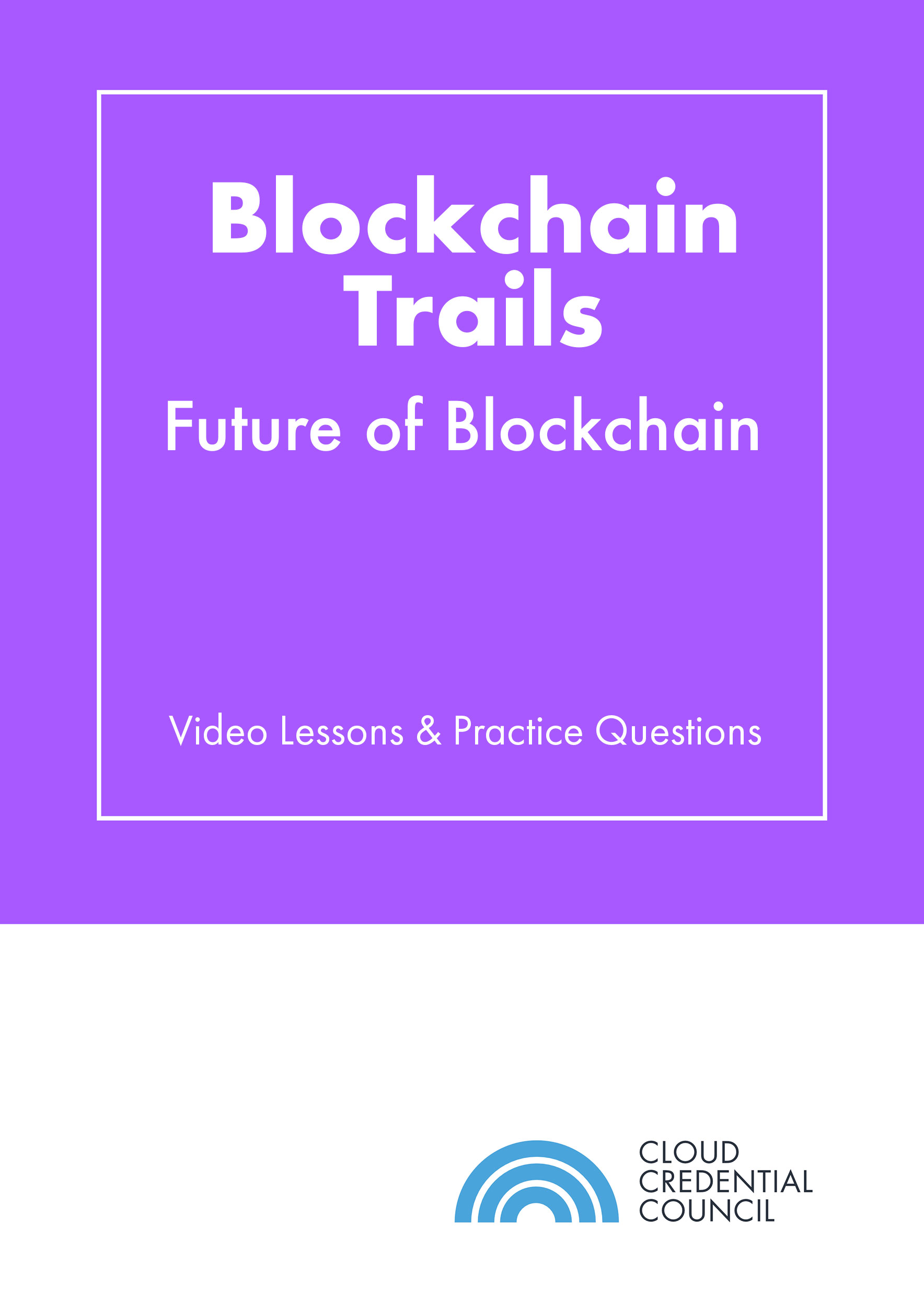 Blockchain-Trails-–-Future-Of-Blockchain